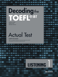Decoding the TOEFL iBT Actual Test Listening. 1